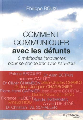 Comment communiquer avec les défunts : 6 méthodes innovantes pour se connecter avec l'au-delà
