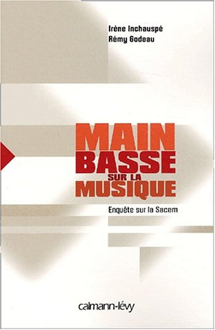 Main basse sur la musique : enquête sur la Sacem