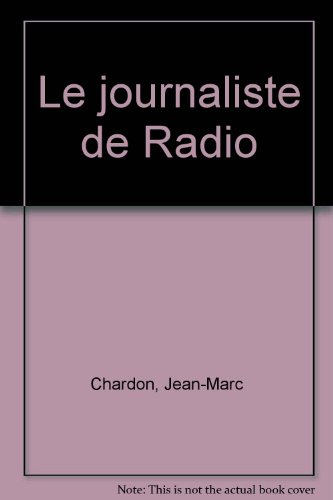 Le journaliste de radio