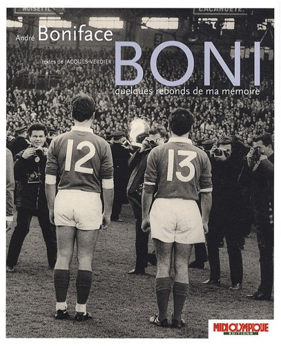 Boni : quelques rebonds de ma mémoire