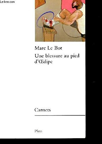 Une Blessure au pied d'Oedipe