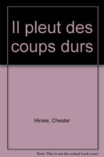 Il pleut des coups durs