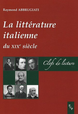 La littérature italienne du XIXe siècle : clefs de lecture