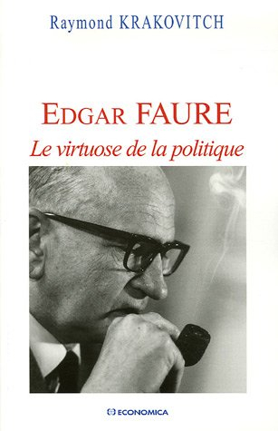 Edgar Faure : le virtuose de la politique