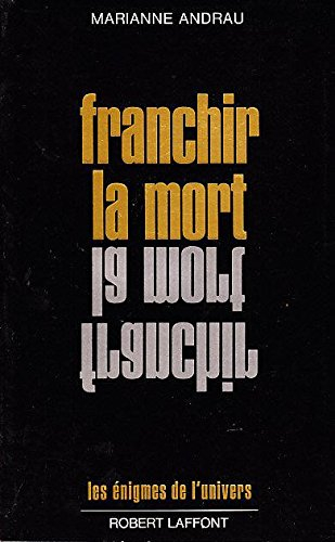 Franchir la mort