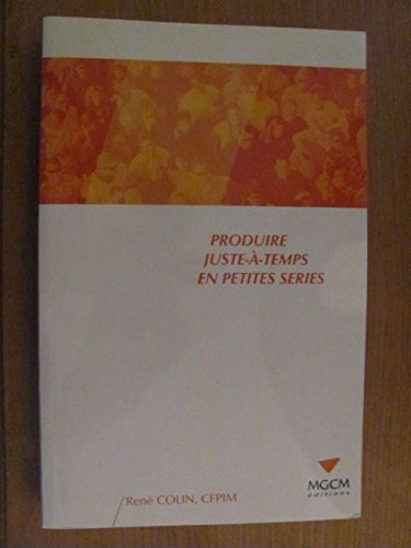 produire juste-a-temps en petites series
