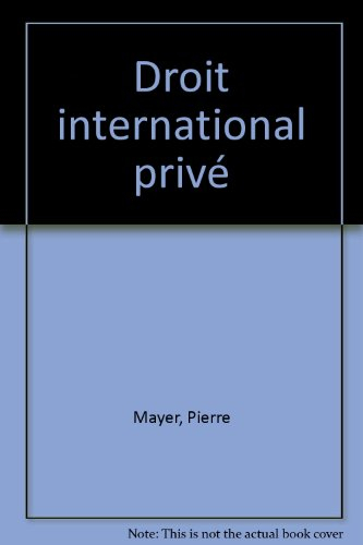 droit international privé : les relations internationales entre personnes...
