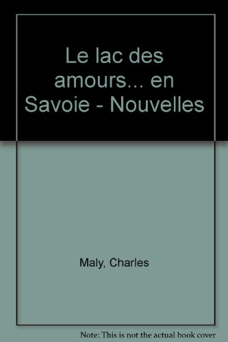 le lac des amours... en savoie