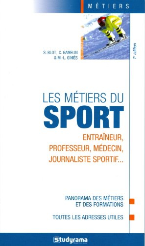 Les métiers du sport : entraîneur, professeur, médecin...