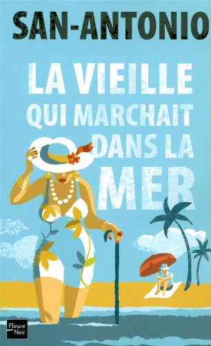 La vieille qui marchait dans la mer