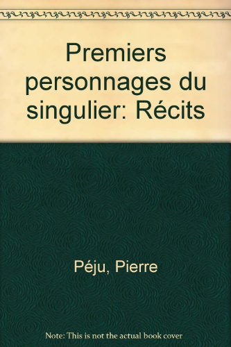Premiers personnages du singulier