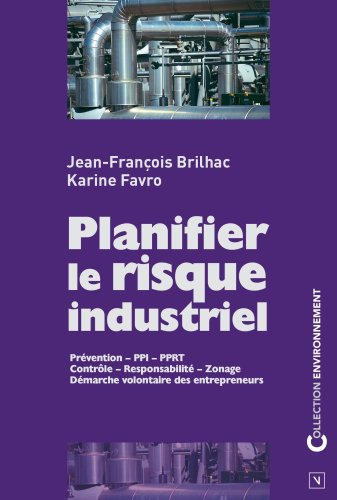 Planifier le risque industriel