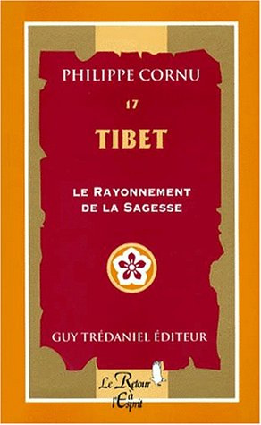 Tibet : le rayonnement de la sagesse