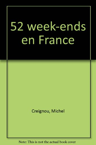 52 week-ends en France