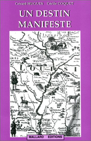 Un destin manifeste : naissance d'une Amérique conquérante au XIXe siècle