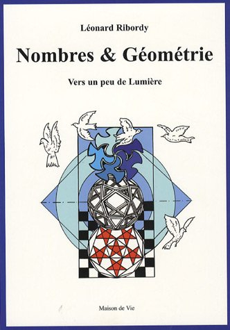Nombres & géométrie : vers un peu de lumière