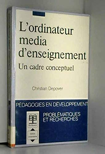 L'Ordinateur media d'enseignement : un cadre conceptuel