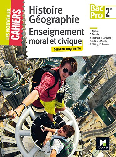 Histoire géographie, enseignement moral et civique bac pro 2de : nouveau programme