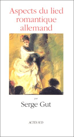 Aspects du Lied romantique allemand