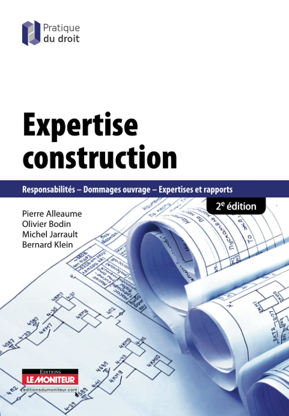 Expertise construction : responsabilités, dommages ouvrages, expertises et rapports