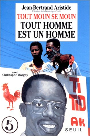 Tout homme est un homme. Tout moun se moun