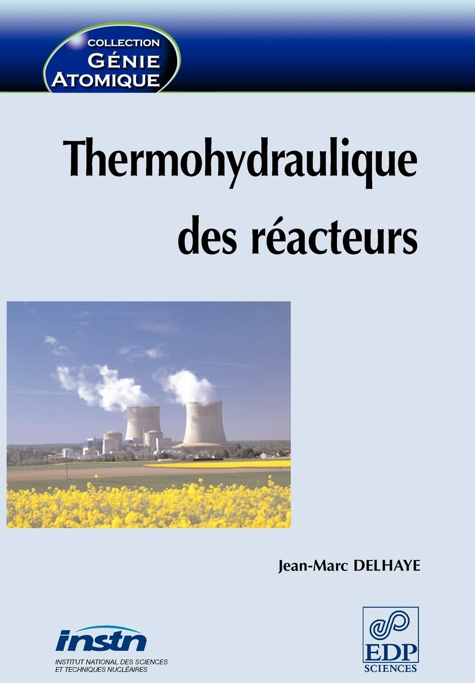 Thermohydraulique des réacteurs