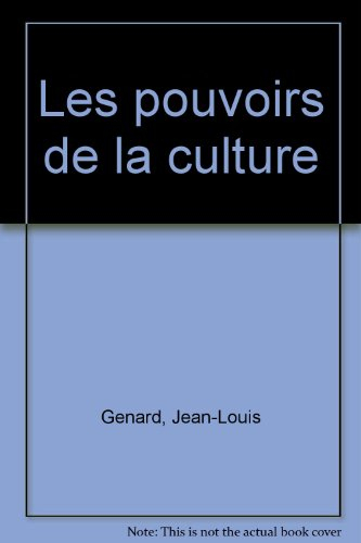 Les pouvoirs de la culture