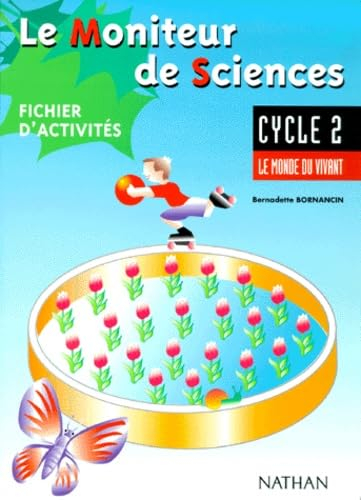 Le moniteur de sciences, cycle 2 : photofiches
