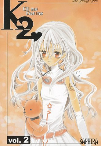 K2 : kill me, kiss me. Vol. 2