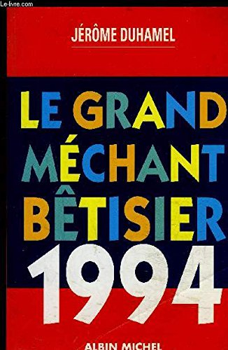 Le Grand méchant bêtisier 1994