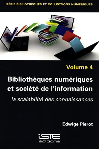 Bibliothèques numériques et société de l'information : la scalabilité des connaissances