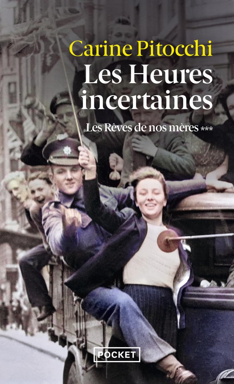 Les rêves de nos mères. Vol. 3. Les heures incertaines