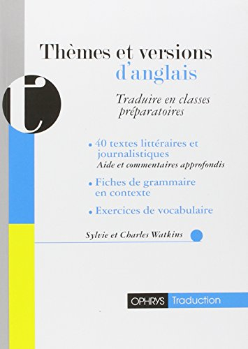 Thèmes et versions d'anglais : traduire en classes préparatoires