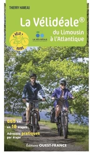 La Vélidéale : du Limousin à l'Atlantique