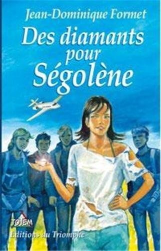 Des diamants pour Ségolène