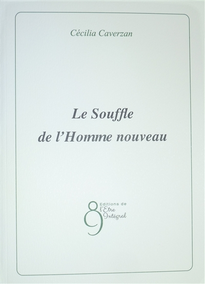Le souffle de l'homme nouveau