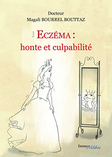 Eczema : Honte et Culpabilite