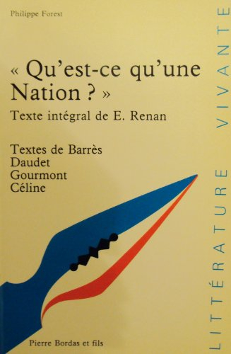 Qu'est ce qu'une nation ?. Littérature et identité nationale de 1871 à 1914 : textes de Barrès, Daud
