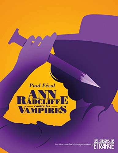 Ann Radcliffe contre les vampires : la ville-vampire