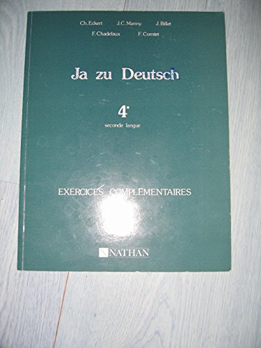 ja zu deutsch, 4e. exercices complementaires