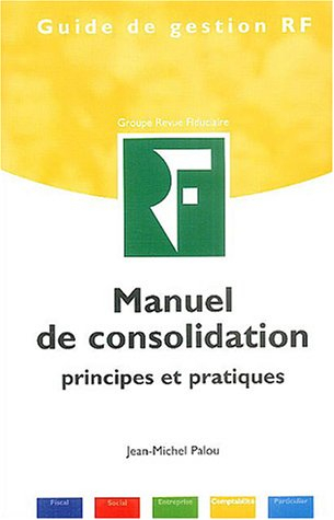 Manuel de consolidation : principes et pratiques