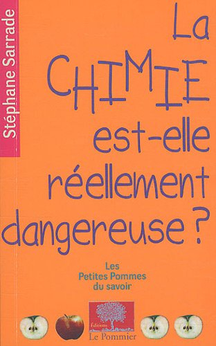 La chimie est-elle réellement dangereuse ?