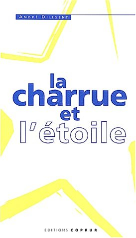 La charrue et l'étoile