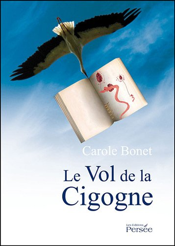 le Vol de la Cigogne