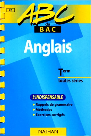 Anglais, terminales toutes séries : l'indispensable