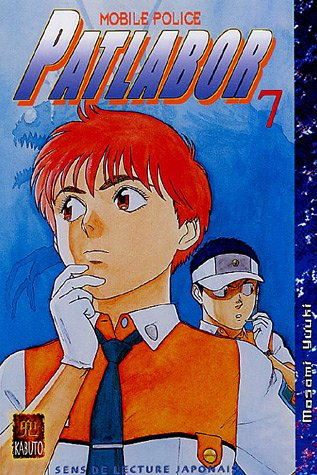 Patlabor : mobile police. Vol. 7