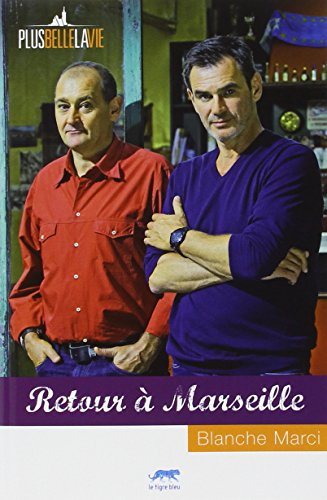 Retour à Marseille