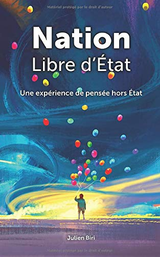 Nation Libre d'État: Une expérience de pensée hors État