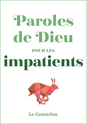paroles de dieu pour les impatients