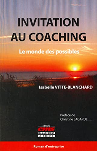Invitation au coaching : le monde des possibles